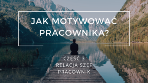 Jak motywować pracownika?