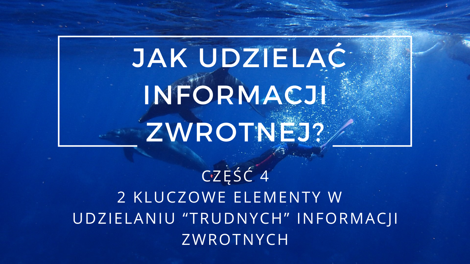 Jak udzielać infomracji zwrotnej